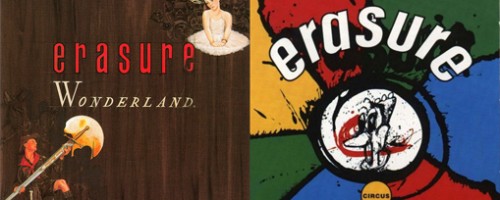 Erasure / Wonderland and The Circus / 2CD+DVD Deluxe Editions