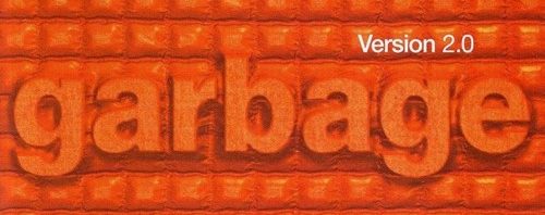Garbage / Version 2.0 reissue