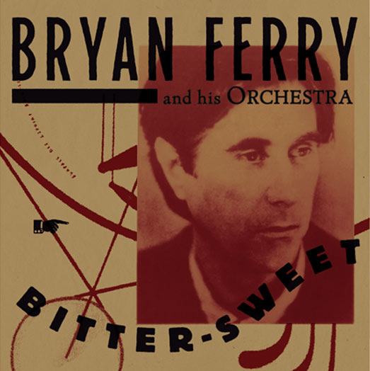 Bryan Ferry / new album BitterSweet SuperDeluxeEdition