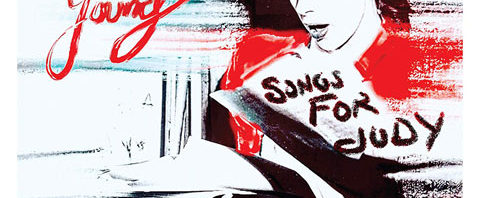 Neil Young / Songs For Judy