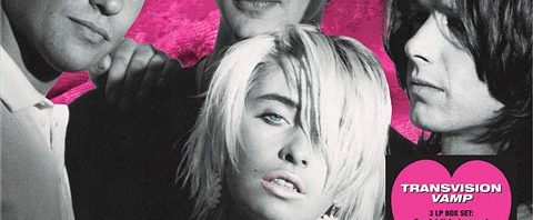 Transvision Vamp / I Want Your Love