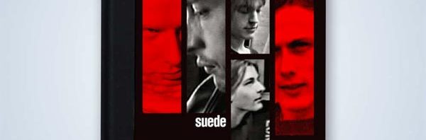 Suede / The Insatiable Ones