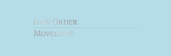 New Order / Movement box set