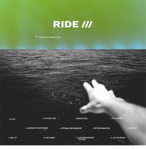 Ride / This Is Not A Safe Place – SuperDeluxeEdition