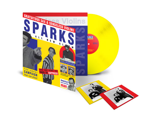 Sparks / Gratuitous Sax & Senseless Violins yellow vinyl LP + 2CD reissue