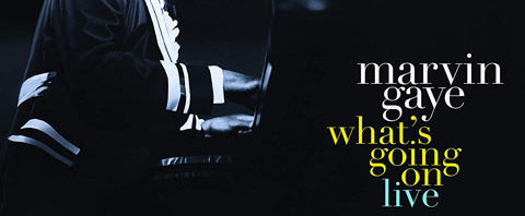Marvin Gaye / What’s Going On live