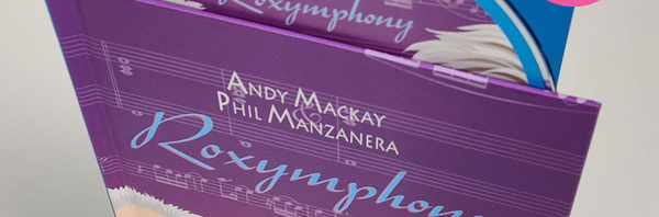 Andy MacKay & Phil Manzanera / Roxymphony CD+DVD deluxe edition
