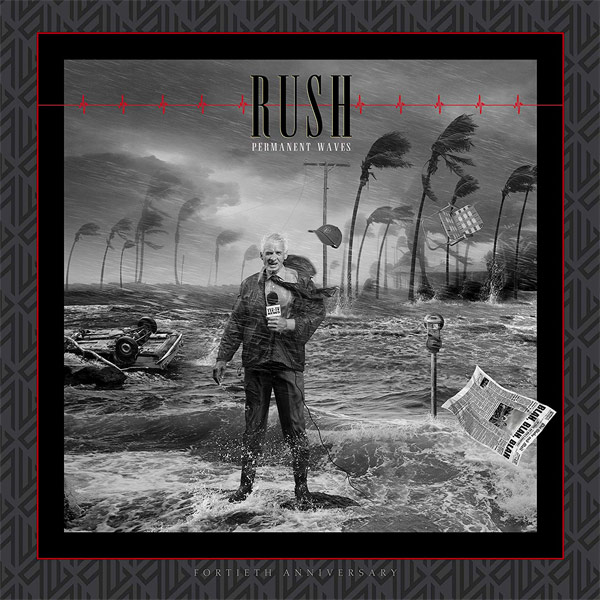 Rush Permanent Waves / 40th anniversary