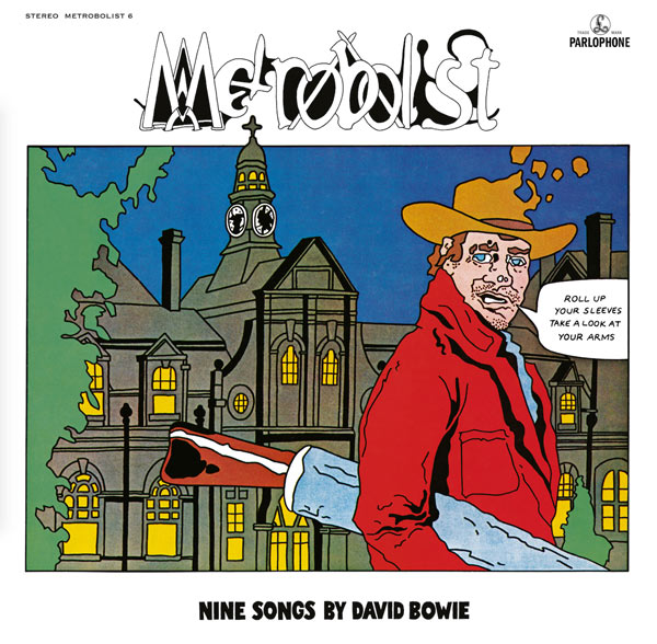 David Bowie / Metrobolist: The Man Who Sold The World remixed by Tony Visconti