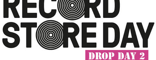 Record Store Day: ‘Drop Day 2’