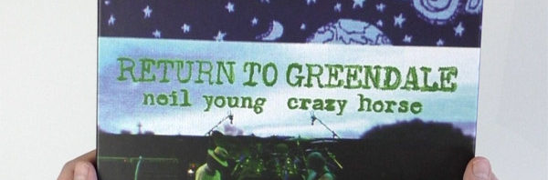 Neil Young and Crazy Horse / Return to Greendale unboxed