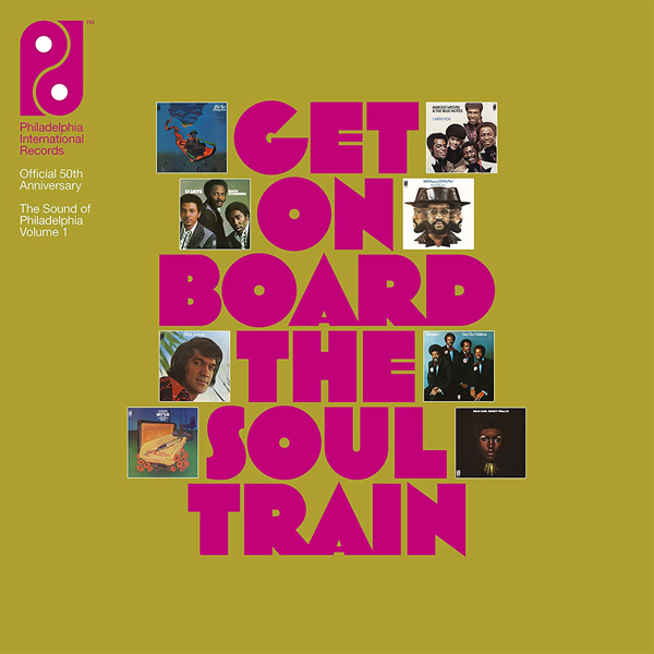 Get On Board The Soul Train: 8CD Philadelphia International box 