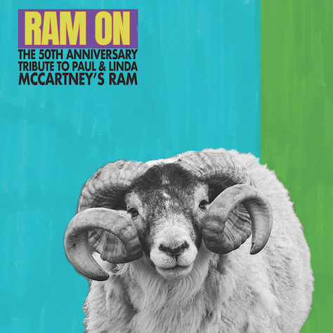 Ram On Tribute Album Features Original Ram Musicians And A Host Of Talent Superdeluxeedition