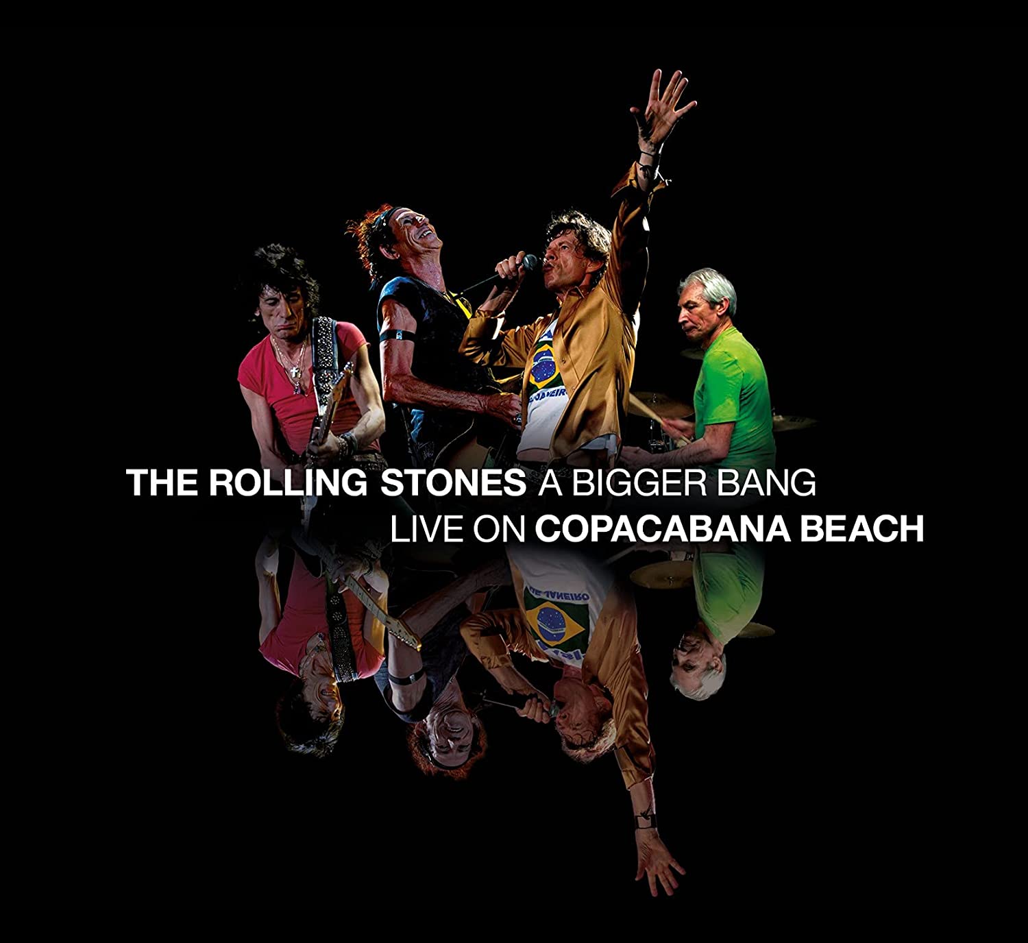 The Rolling Stones / A Bigger Bang: Live at Copacabana Beach