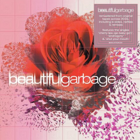 Garbage / Beautiful Garbage reissue