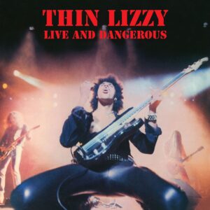 Thin Lizzy / Live and Dangerous deluxe edition
