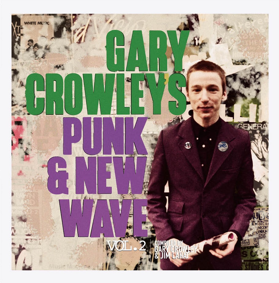 Gary Crowley’s Punk & New Wave Vol. 2 – SuperDeluxeEdition