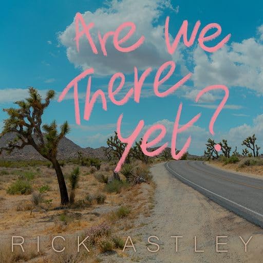 Rick Astley / Are We There Yet? new album on CD with signed polaroid