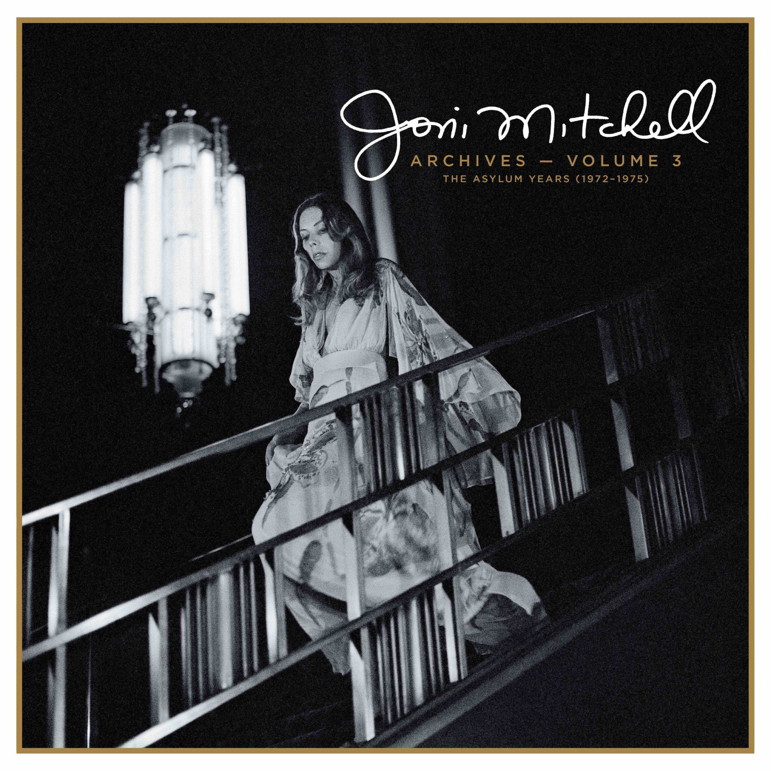 Joni Mitchell / Archives, Vol. 3: The Asylum Years 1972-1975