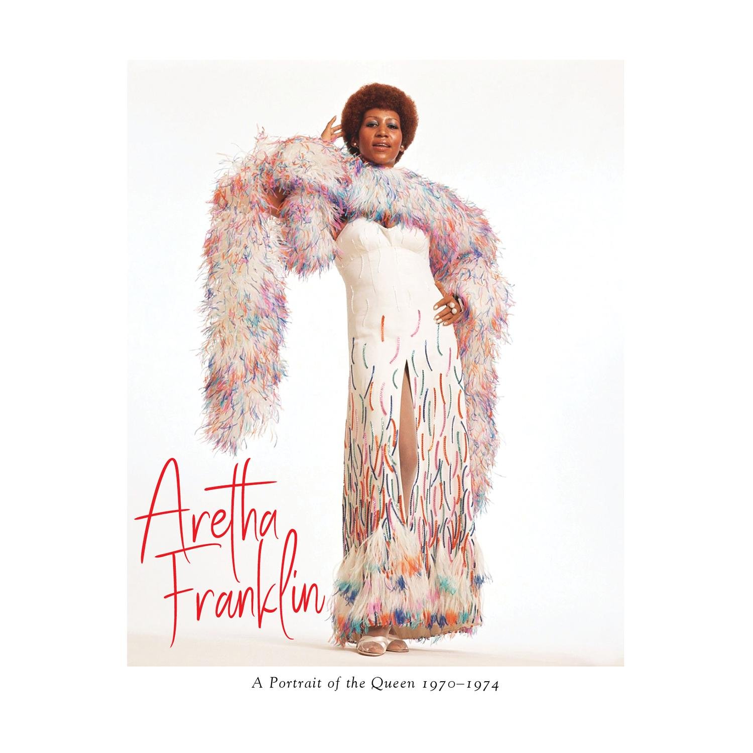 Aretha Franklin / A Portrait of the Queen 1970-1974 