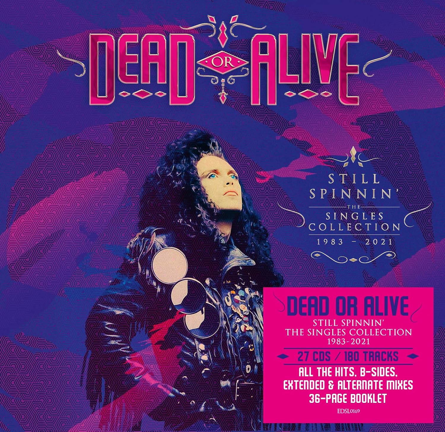Dead Or Alive / Still Spinnin’: The Singles Collection 1983-2021