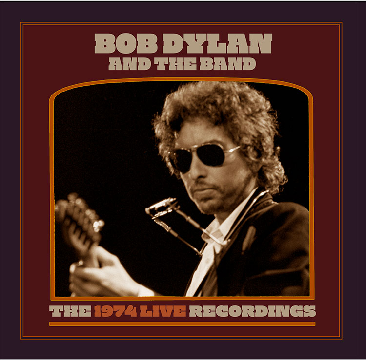 Bob Dylan and The Band / The 1974 Live Recordings