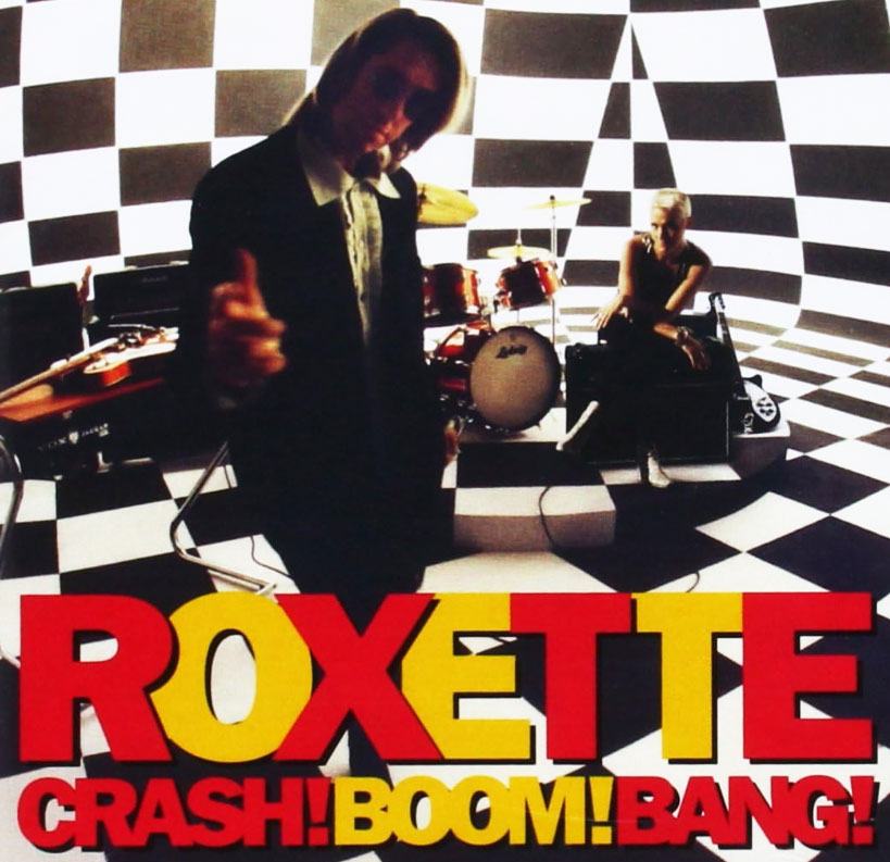 Roxette / Crash! Bang! Boom! 30th anniversary