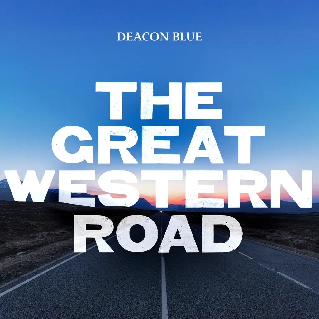 Deacon Blue / The Great Western Road