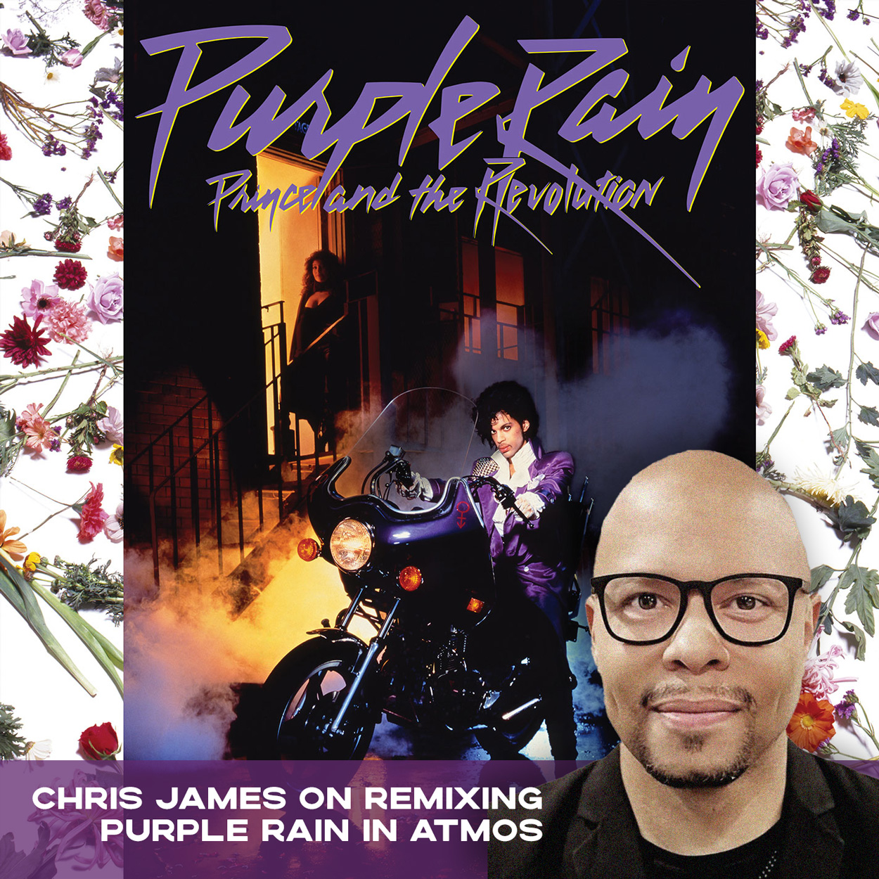 Chris James on remixing Prince's Purple Rain in Dolby Atmos: The SDE Interview