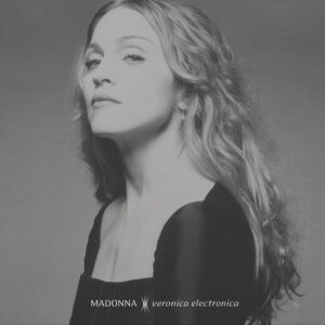 Madonna / Veronica Electronica