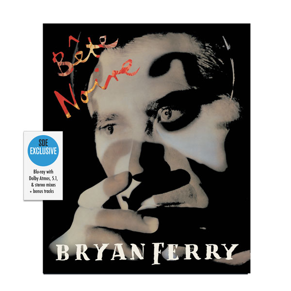 Bryan Ferry's Bête Noire and Taxi on SDE exclusive blu-ray